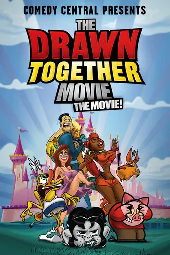 Watch The Drawn Together Movie: The Movie!