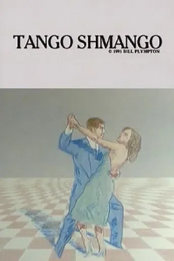 Watch Tango Schmango