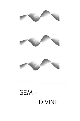 Semi-Divine