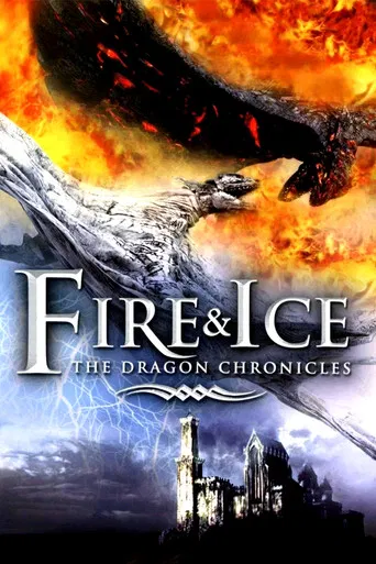 Watch Fire and Ice: The Dragon Chronicles