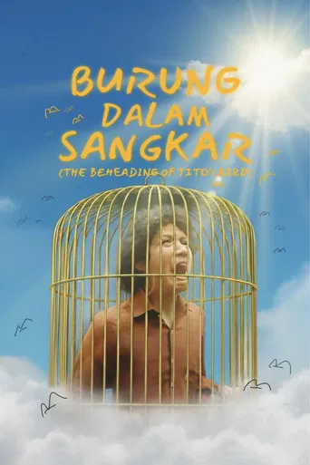 Watch The Beheading of Tito's Bird