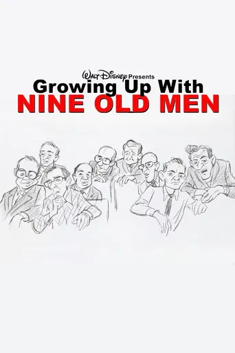 Growing Up with Nine Old Men