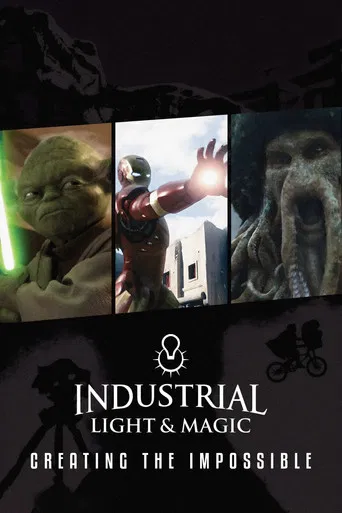 Watch Industrial Light & Magic: Creating the Impossible