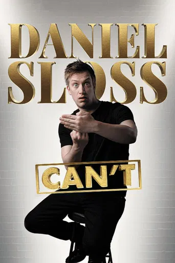 Daniel Sloss: Can't