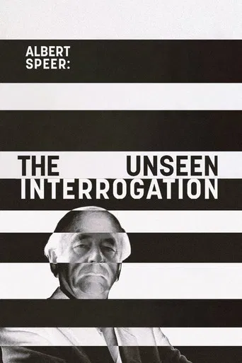 Albert Speer: The Unseen Interrogation