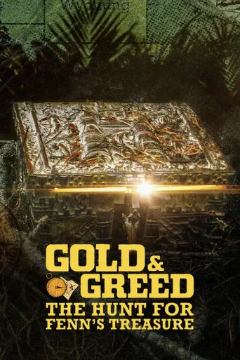 Watch Gold & Greed: The Hunt for Fenn's Treasure