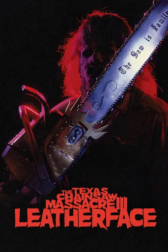 Watch Leatherface: The Texas Chainsaw Massacre III