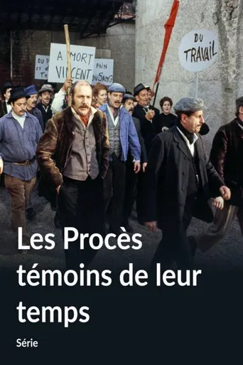 Les procès témoins de leur temps