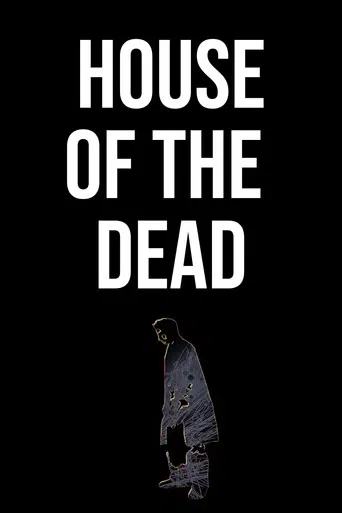 Watch The House of the Dead