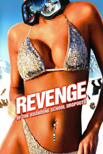 Watch Revenge of the Boarding School Dropouts