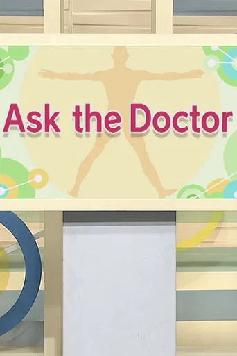 Watch Ask the Doctor