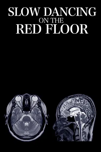 Slow Dancing on the Red Floor