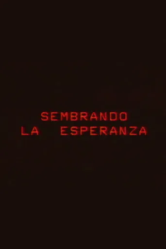 Sembrando la esperanza