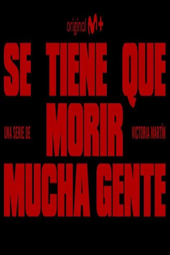 Se tiene que morir mucha gente