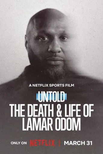 Untold: The Death & Life of Lamar Odom
