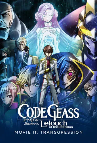 Code Geass: Lelouch of the Rebellion II - Transgression