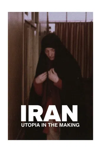 Iran, Utopia in the Making