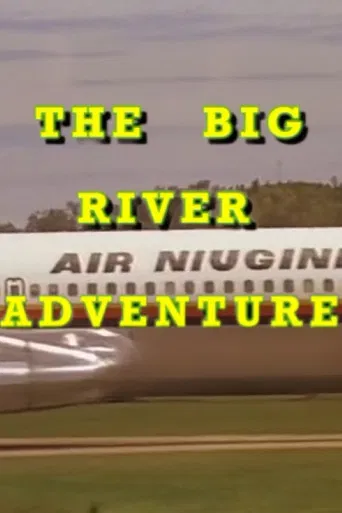 The Big River Adventure