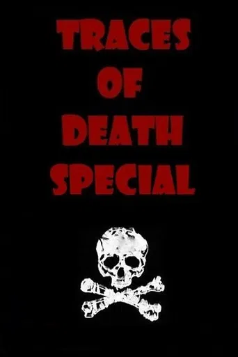 Watch Traces of Death: Special