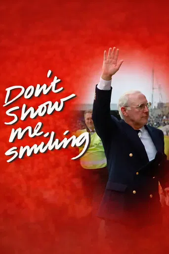 Don't Show Me Smiling