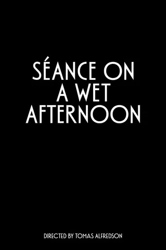Séance on a Wet Afternoon