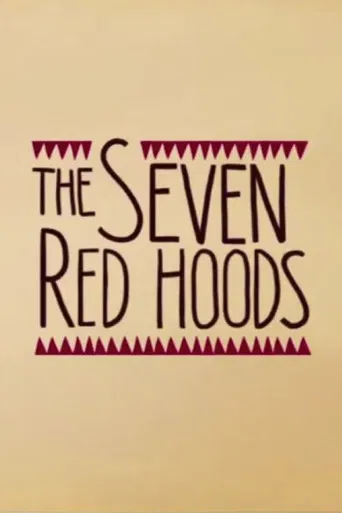 The Seven Red Hoods