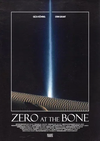 Zero at the Bone