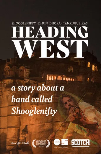 Heading West: A Story About a Band Called Shooglenifty