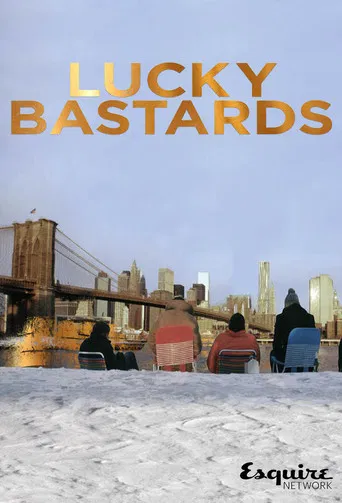 Lucky Bastards