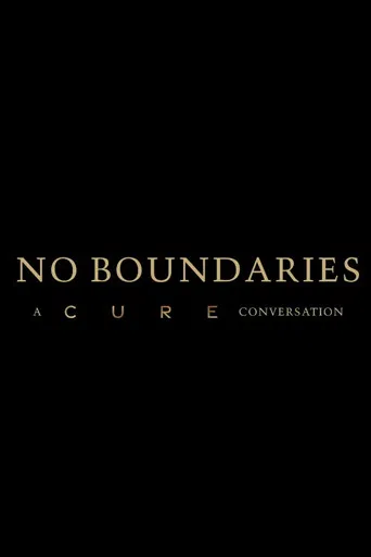 No Boundaries: A Cure Conversation