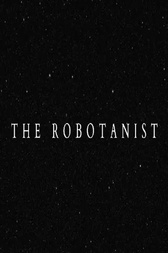 The Robotanist