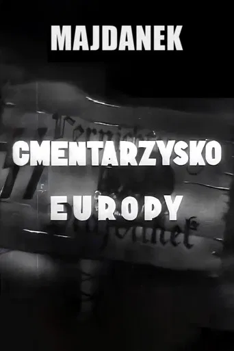 Majdanek - Cemetery of Europe