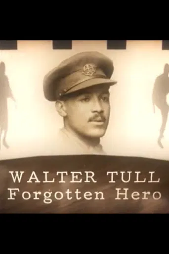 Walter Tull: Forgotten Hero