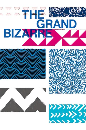 The Grand Bizarre
