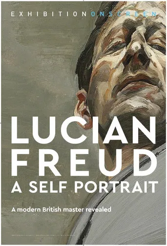 Watch Lucian Freud: A Self Portrait
