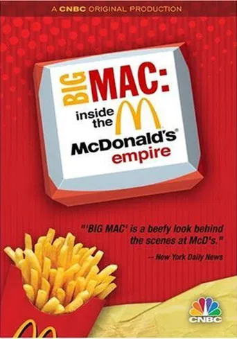 Watch Big Mac: Inside the McDonald's Empire