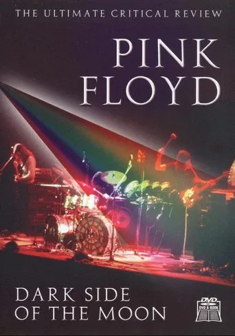 Watch Pink Floyd: Dark Side of the Moon - The Ultimate Critical Review