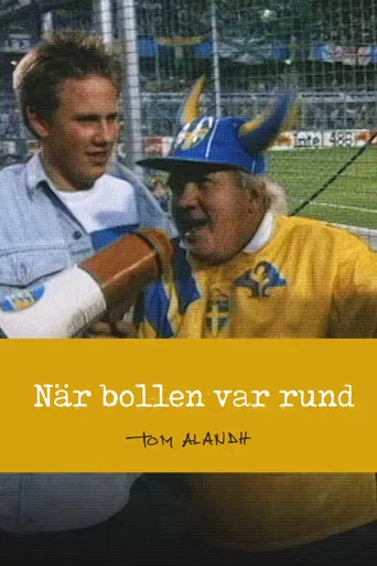 När bollen var rund