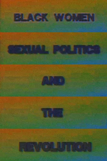 Black Women, Sexual Politics and the Revolution