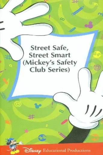 Watch Mickey's Safety Club: Street Safe, Street Smart