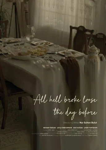 All Hell Broke Loose the Day Before