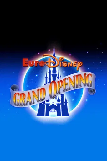 The Grand Opening of Euro Disneyland