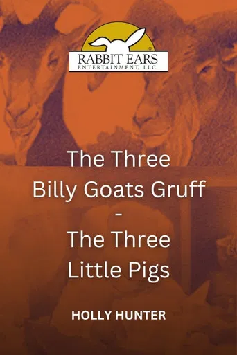 Rabbit Ears - The Three Billy Goats Gruff/The Three Little Pigs