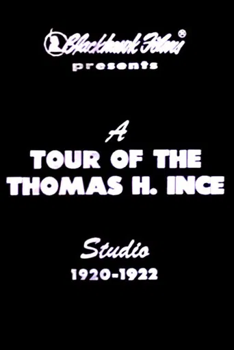 Watch A Tour of the Thomas Ince Studio