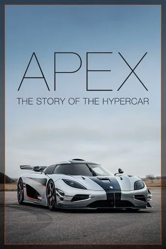 Watch APEX: The Story of the Hypercar