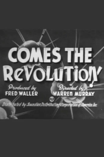 Comes the Revolution
