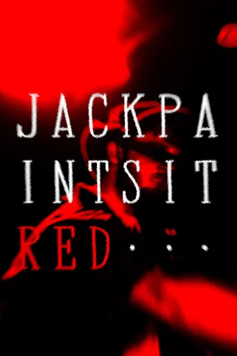 Watch Jack Paints It Red