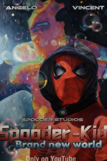 Spooder-Kid Brand New World