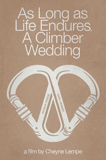 As Long as Life Endures: A Climber Wedding