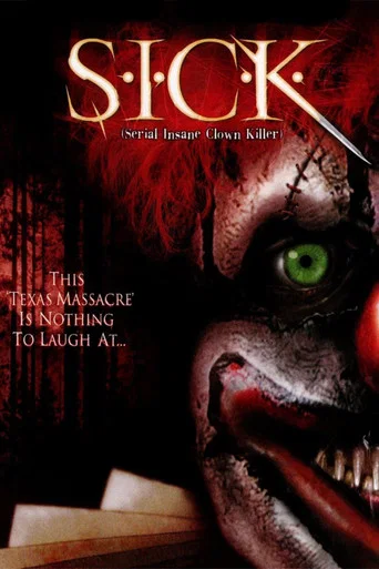 Watch S.I.C.K. Serial Insane Clown Killer